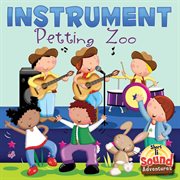 Instrument petting zoo cover image