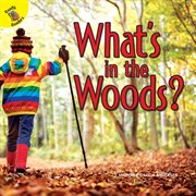 What's in the woods? cover image