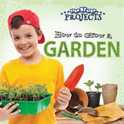 How to grow a garden cover image