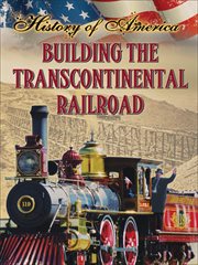 Building the transcontinental railroad cover image