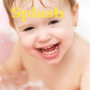 Splash = : Chapoteo cover image