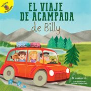 El viaje de acampada de billy. Billy's Camping Trip cover image