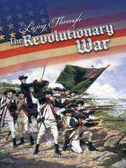 Living through the Revolutionary War cover image