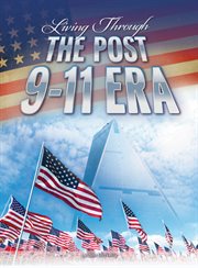 Living through the post 9-11 era cover image