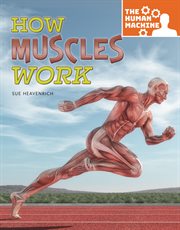 How muscles work cover image