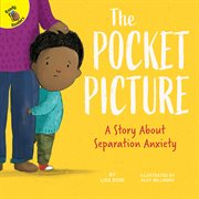 Pocket picture. A Story About Separation Anxiety cover image