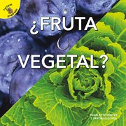 Fruta o vegetal. Fruit or Vegetable? cover image