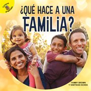 Μqǔ hace a una familia?. What Makes a Family? cover image