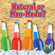 Natural or man-made? cover image