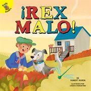 ¡Rex malo! cover image