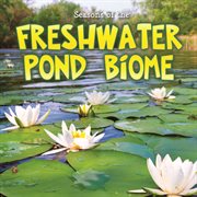 Seasons of the freshwater pond biome cover image