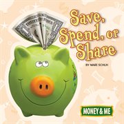 Save, spend, or share cover image