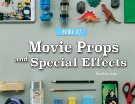 Cover image for Movie Props and Special Effects