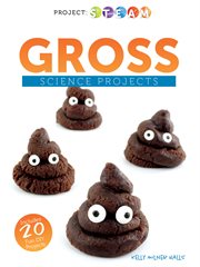 Gross science projects cover image