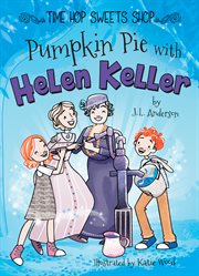 Pumpkin pie with Helen Keller cover image