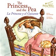 The bilingual fairy tales princess and the pea, grades 1 - 3. La Princesa y el Guisante cover image