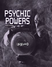 Psychic powers, grades 5 - 9 cover image