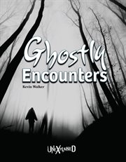 Ghostly encounters, grades 5 - 9 cover image