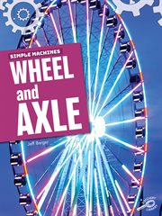 Wheel and axle, grades 1 - 3+e89 cover image