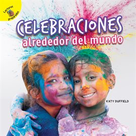 Cover image for Descubrámoslo (Let's Find Out) Celebraciones alrededor del mundo, Grades PK - 2