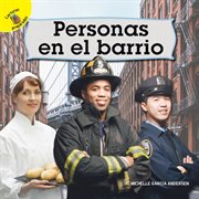 Personas en el barrio, grades pk - 2. People in the Neighborhood cover image