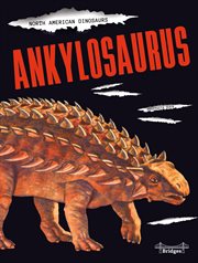 North american dinosaurs ankylosaurus cover image