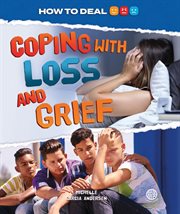 How to deal coping with loss and grief cover image