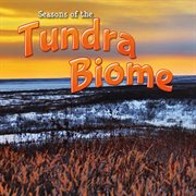 Seasons of the tundra biome cover image