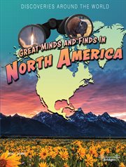 Great minds and finds in north america cover image
