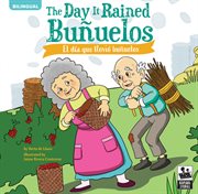 The day it rained buñuelos. El día que llovió buñuelos cover image