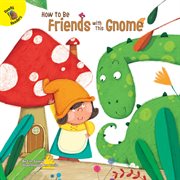 How to be friends with this gnome cover image