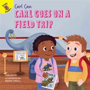 Carl goes on a field trip cover image