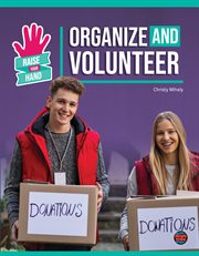 Organize and volunteer cover image