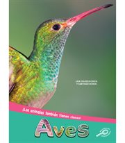 Aves : Birds. Los animales también tienen clases cover image