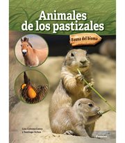Animales de los pastizales : Grassland Animals. Fauna del bioma cover image