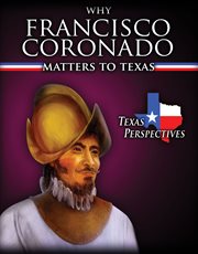 Why Francisco Coronado matters to Texas cover image