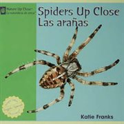 Spiders up close / las aranas cover image