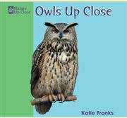 Owls up close cover image