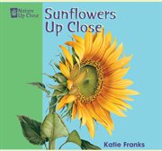 Sunflowers up close cover image