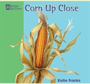 Corn up close cover image