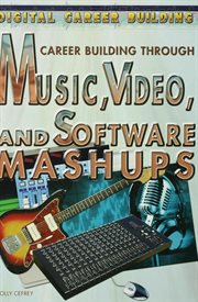Career building through music, video, and software mashups cover image
