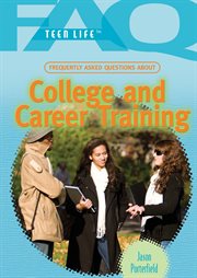 Frequently asked questions about college and career training cover image
