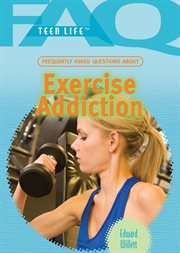 Frequently asked questions about exercise addiction cover image