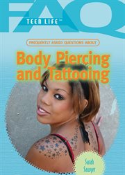 Frequently asked questions about body piercing and tattooing cover image