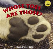 Whose toes are those? cover image