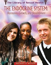 Endocrine system, the: hormones, growth, and development cover image