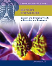 Brain cancer : current and emerging trends in detection and treatment cover image