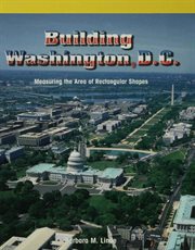 Building Washington, D.C. : measuring the area of rectangular shapes cover image