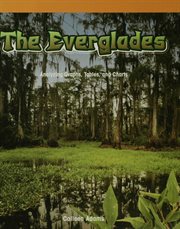 The Everglades : analyzing graphs, tables, and charts cover image
