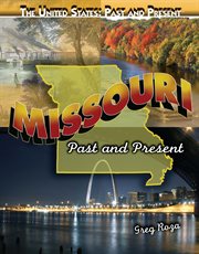 Missouri, past and present cover image